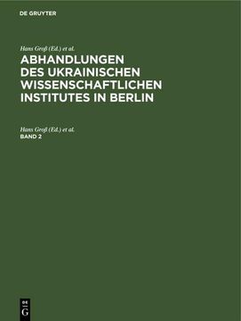 portada Abhandlungen des Ukrainischen Wissenschaftlichen Institutes in Berlin. Band 2 (in German)