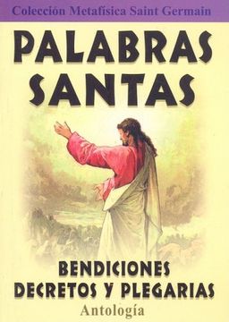 portada Palabras Santas: Bendiciones, Decretos y Plegarias (in Spanish)
