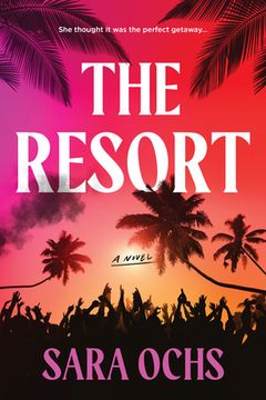 portada The Resort: A Novel [Hardcover ] (en Inglés)