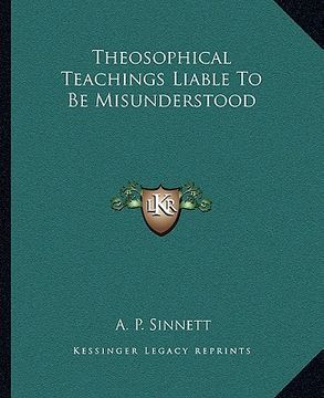 portada theosophical teachings liable to be misunderstood (en Inglés)