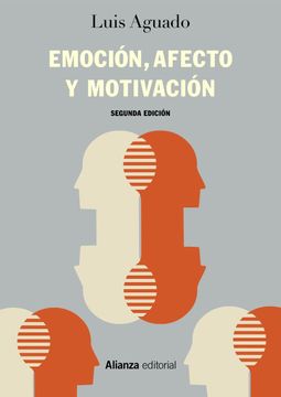 portada Emoción, Afecto y Motivación: Un Enfoque de Procesos (el Libro Universitario - Manuales)