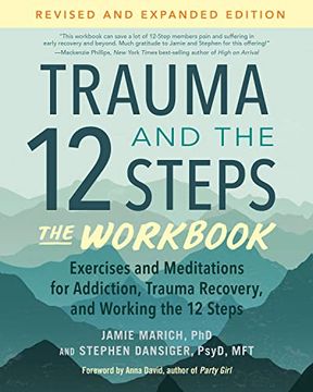 portada Trauma and the 12 Steps--The Workbook: Exercises and Meditations for Addiction, Trauma Recovery, and Working the 12 Steps--Revised and Expanded Edition (en Inglés)