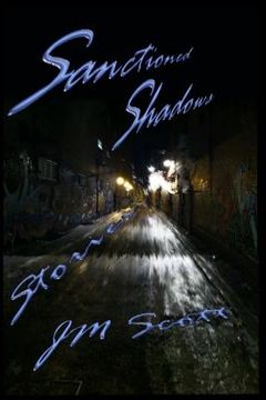 portada Sanctioned Shadows: Stories (en Inglés)