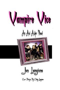 portada Vampire Vice: An Avi Asher Novel (in English)