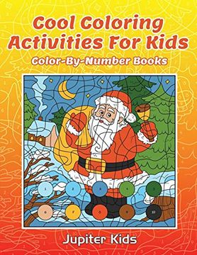 portada Cool Coloring Activities for Kids: Color-By-Number Books (en Inglés)