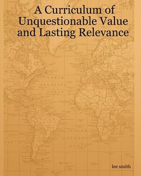 portada a curriculum of unquestionable value and lasting relevance