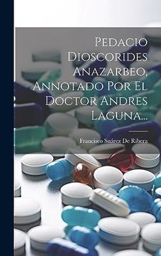 portada Pedacio Dioscorides Anazarbeo, Annotado por el Doctor Andres Laguna.