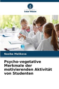 portada Psycho-vegetative Merkmale der motivierenden Aktivität von Studenten (en Alemán)