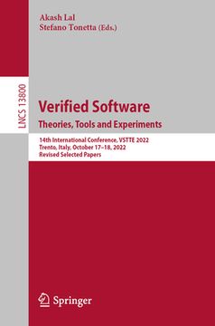 portada Verified Software. Theories, Tools and Experiments.: 14th International Conference, Vstte 2022, Trento, Italy, October 17-18, 2022, Revised Selected P (in English)