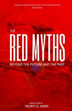 portada The Red Myths: Beyond the Future and the Past (in English)