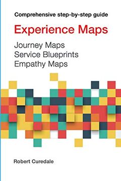 portada Experience Maps Journey Maps Service Blueprints Empathy Maps (en Inglés)