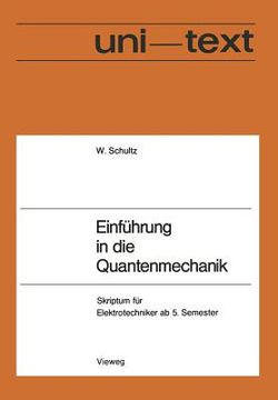 portada Einführung in Die Quantenmechanik: Skriptum Für Elektrotechniker AB 5. Semester (en Alemán)