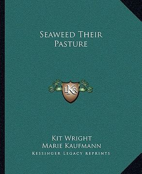 portada seaweed their pasture (en Inglés)