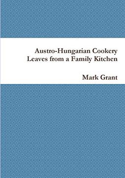portada Austro-Hungarian Cookery: Leaves From a Family Kitchen
