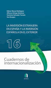 portada La Inversión Extranjera en España y la Inversión Española en el Exterior (Cuadernos de Internacionalizacion) (in Spanish)