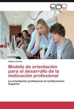 portada Modelo de orientación para el desarrollo de la motivación profesional: La orientación profesional en la Educación Superior (Spanish Edition)