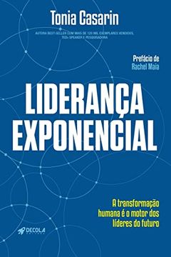 portada Liderança Exponencial: A Transformação Humana � o Motor dos L�Deres do Futuro (in Portuguese)