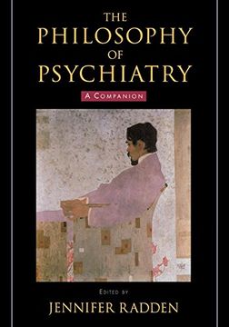 portada The Philosophy of Psychiatry: A Companion (International Perspectives in Philosophy and Psychiatry) (en Inglés)