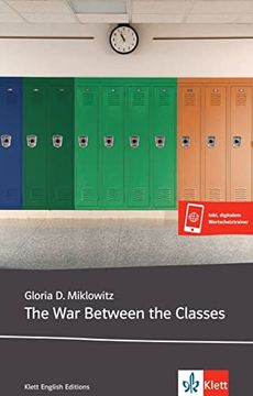 portada The war Between the Classes: Lektüre mit Wortschatztrainer für Smartphone + Tablet Oder Über Online-Codes (Young Adult Literature: Klett English Editions)