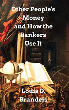 portada Other People'S Money and how the Bankers use it (in English)