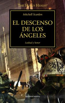 portada La Herejía de Horus 6. El Descenso de los Ángeles: Lealtad y Honor (in Spanish)