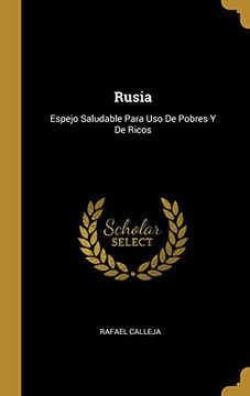 portada Rusia: Espejo Saludable Para USO de Pobres Y de Ricos (in Spanish)