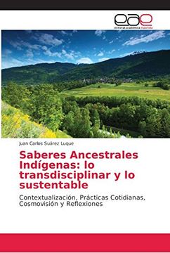 portada Saberes Ancestrales Indígenas: Lo Transdisciplinar y lo Sustentable