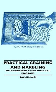 portada practical graining and marbling - with numerous engravings and diagrams (en Inglés)