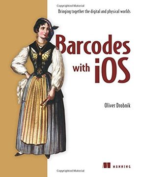 portada Barcodes with iOS: Bringing together the digital and physical worlds