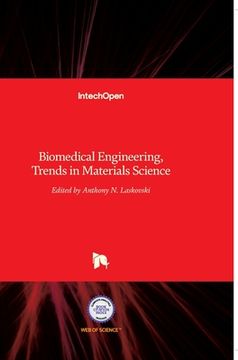 portada Biomedical Engineering: Trends in Materials Science (en Inglés)