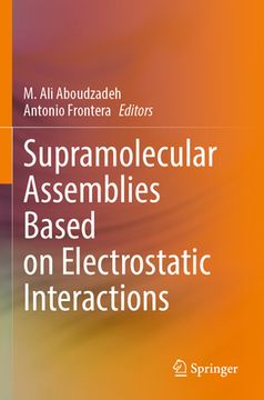 portada Supramolecular Assemblies Based on Electrostatic Interactions (in English)