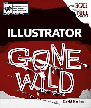portada Adobe Illustrator cs2 Gone Wild (en Inglés)
