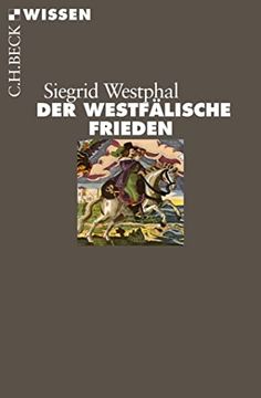 portada Der Westfälische Frieden (Beck'sche Reihe) (en Alemán)