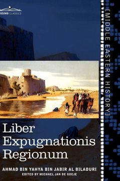 portada Liber Expugnationis Regionum: Quem e Codice Leidensi et Codice Musei Brittannici; (in Arabic)