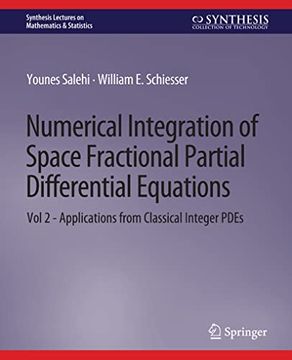 portada Numerical Integration of Space Fractional Partial Differential Equations: Vol 2 - Applications from Classical Integer Pdes (en Inglés)