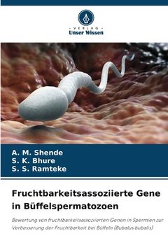 portada Fruchtbarkeitsassoziierte Gene in Büffelspermatozoen (en Alemán)