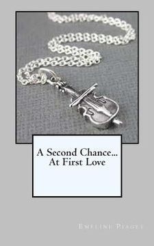 portada A Second Chance...At First Love (en Inglés)