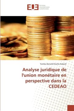 portada Analyse juridique de l'union monétaire en perspective dans la CEDEAO
