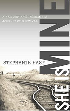 portada She Is Mine: A War Orphan's Incredible Journey of Survival (en Inglés)