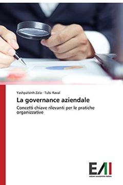 portada La Governance Aziendale: Concetti Chiave Rilevanti per le Pratiche Organizzative (in Italian)