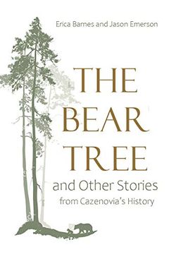 portada The Bear Tree and Other Stories From Cazenovia'S History (New York State Series) 