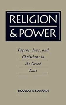 portada Religion and Power: Pagans, Jews, and Christians in the Greek East (en Inglés)