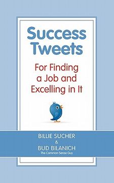 portada success tweets for finding a job and excelling in it (en Inglés)