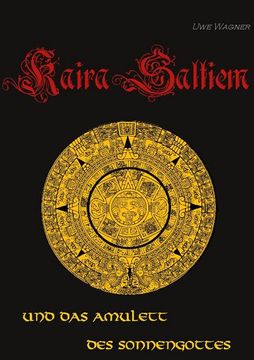 portada Kaira Saltiem und das Amulett des Sonnengottes (en Alemán)