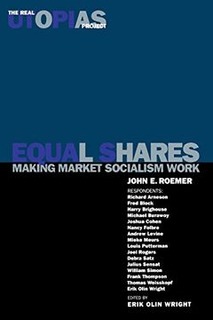 portada Equal Shares: Making Market Socialism Work (The Real Utopias Project) (v. 2) (en Inglés)