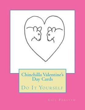 portada Chinchilla Valentine's Day Cards: Do It Yourself (en Inglés)