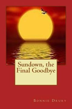 portada Sundown, the Final Goodbye (en Inglés)