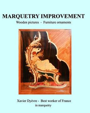 portada Marquetry Improvement: Wooden pictures - Founiture onaments