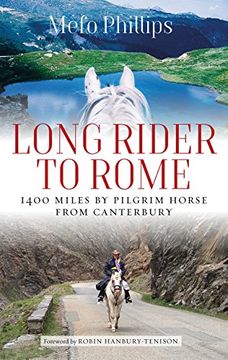 portada Long Rider to Rome: 1,400 Miles by Pilgrim Horse From Canterbury (en Inglés)