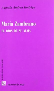 portada María Zambrano, el Dios de su Alma (in Spanish)